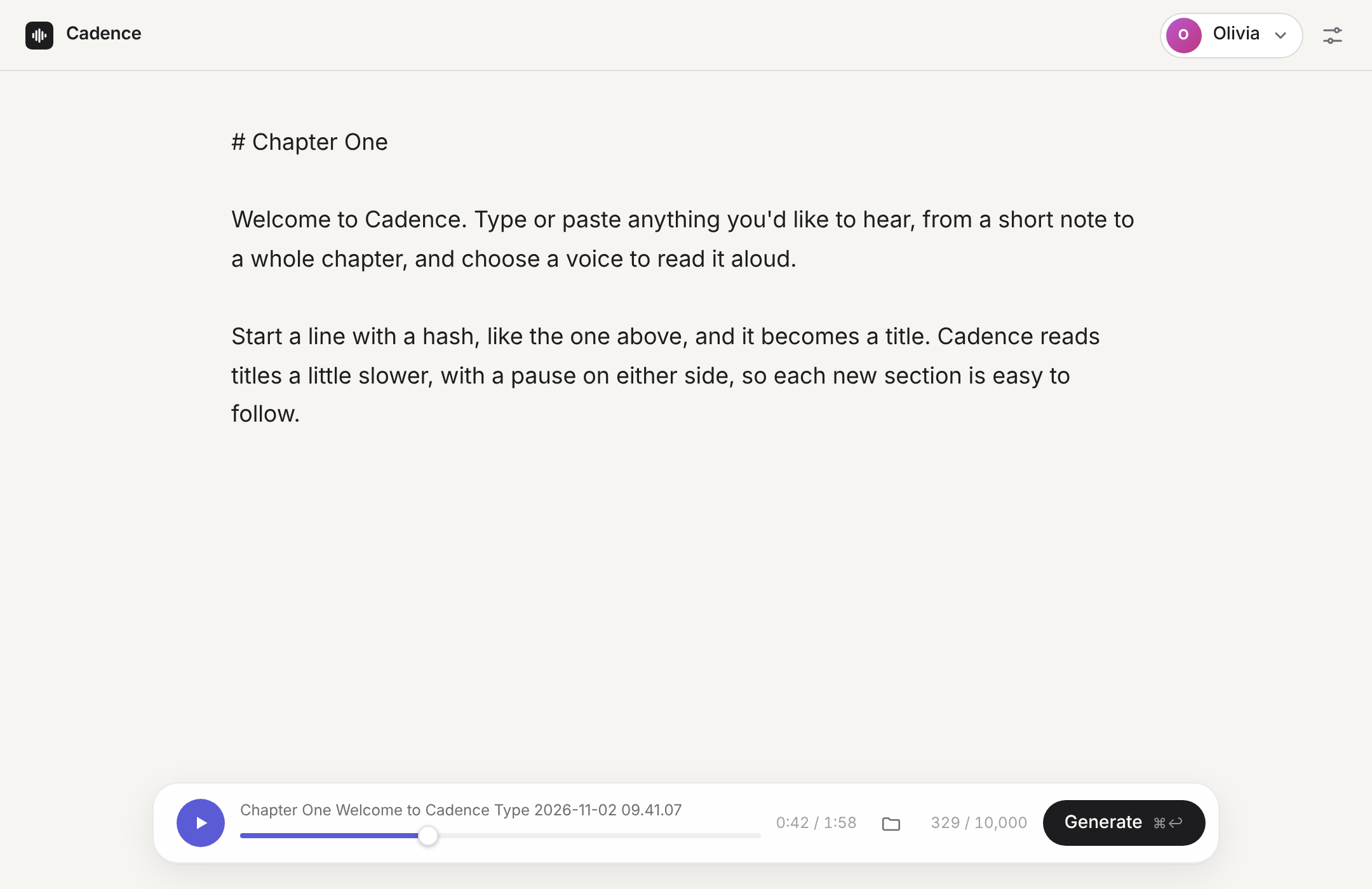 Cadence's window: a chapter title and text in a clean writing space, the voice Olivia selected, and a finished recording ready to play.